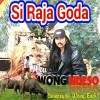 Si Raja Goda